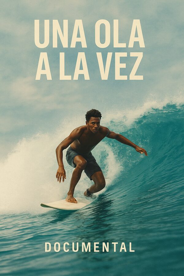 Una Ola a la Vez poster